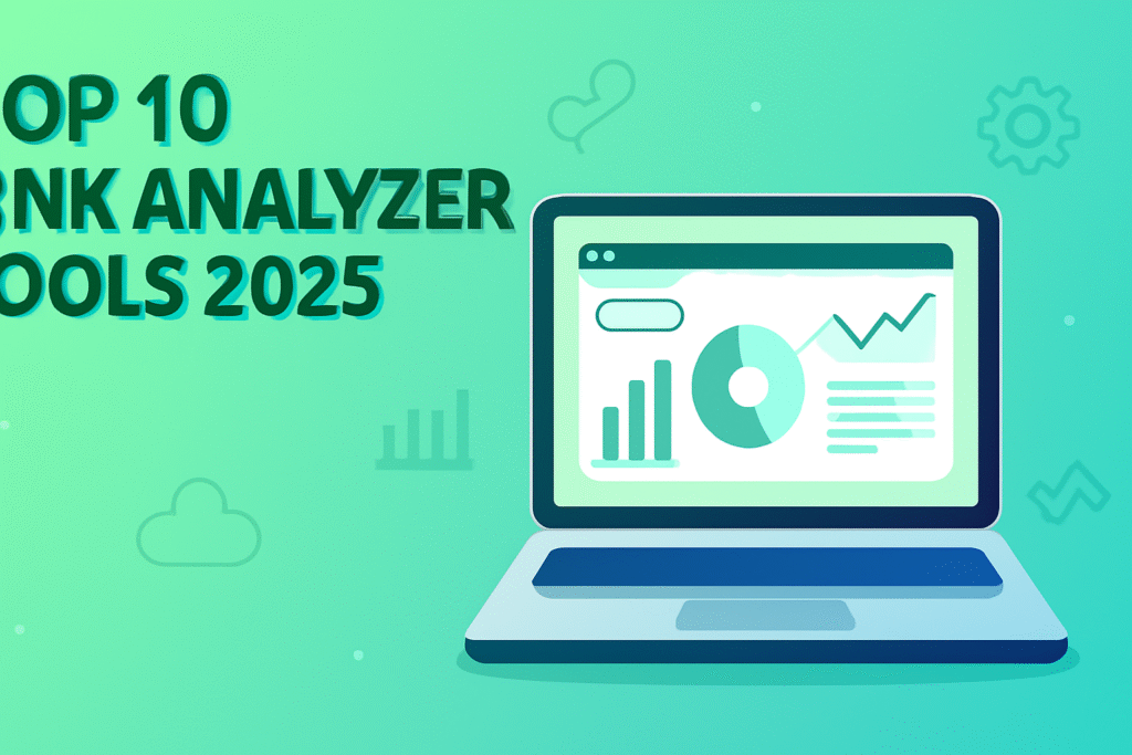 Top 10 Link Analyzer Tools You Should Use Every Day in 2025