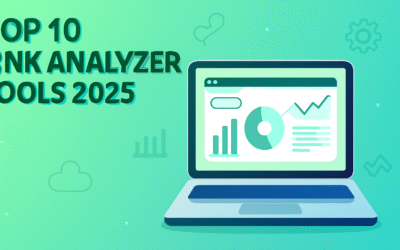 Top 10 Link Analyzer Tools You Should Use Every Day in 2025