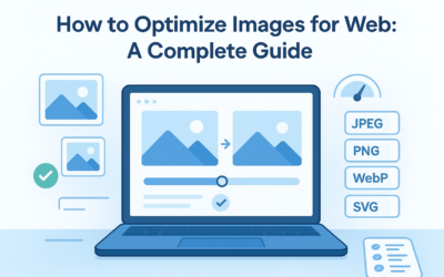 How to Optimize Images for Web: A Complete Guide