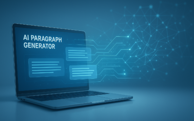 AI Paragraph Generator: Create Better Paragraphs Faster