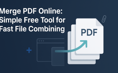 Merge PDF Online: Simple Free Tool for Fast File Combining