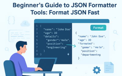 Beginner’s Guide to JSON Formatter Tools: Format JSON Fast