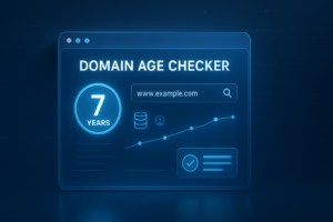 Domain Age Checker: Check Website Age Instantly
