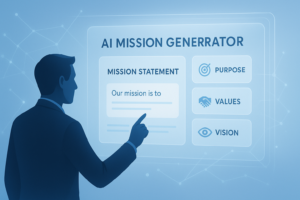 AI Company Mission Generator: Create Strong Mission Statements