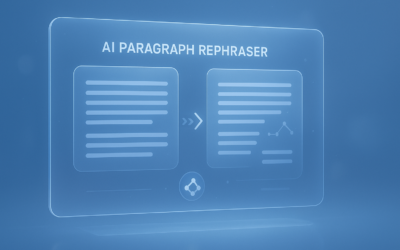AI Paragraph Rephraser: How It Works and When to Use It